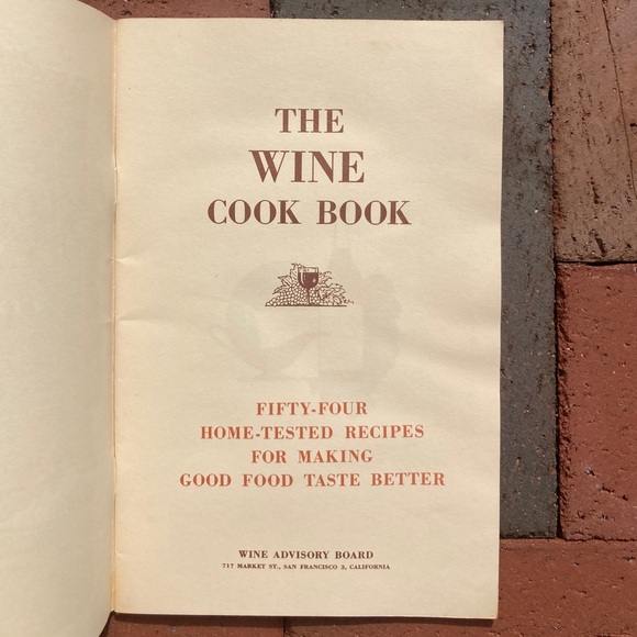 Vintage Wine Cookbook Grapes MidCentury Cover Wine Advisory Board California - Picture 4 of 10